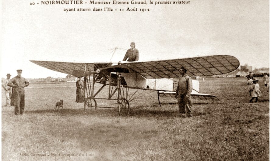 Août 1912 – Etienne Giraud, premier aviateur à se poser sur l’île de Noirmoutier